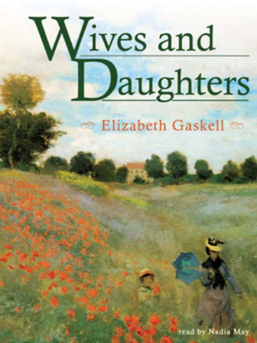 Title details for Wives and Daughters by Elizabeth Gaskell - Available